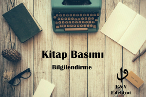 Kitap Basımı Bilgilendirme